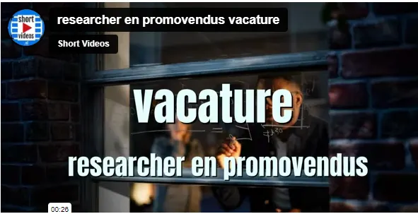 researcher en promovendus vacature